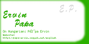 ervin papa business card